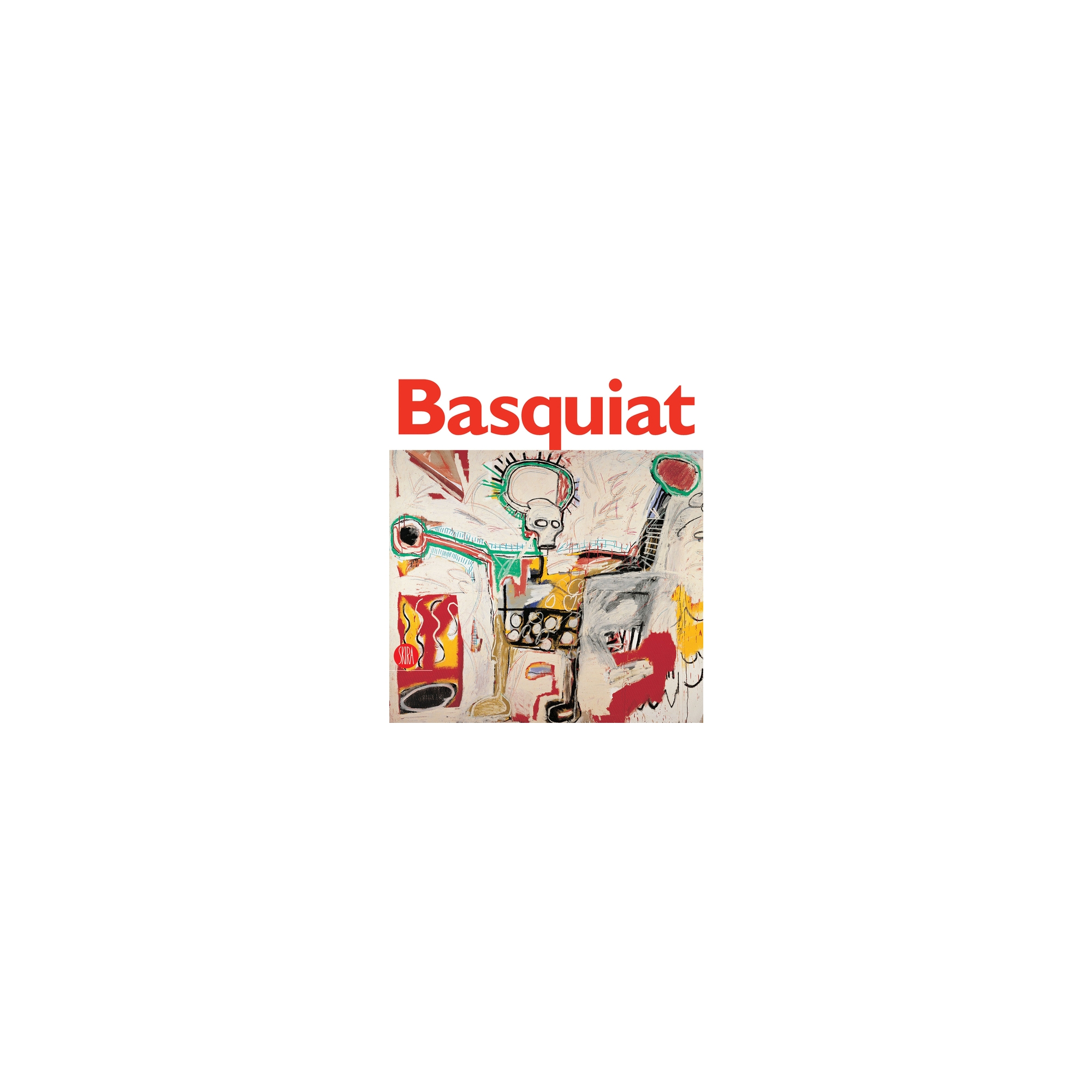 Jean-Michel Basquiat - by Rudy Chiappini (Hardcover)