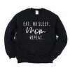 Simply Sage Market Women's Graphic Sweatshirt Eat. No Sleep. Mom Repeat - 3 of 4