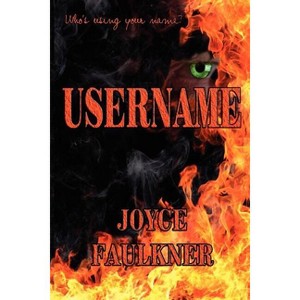 Username - by  Joyce Faulkner (Paperback) - 1 of 1