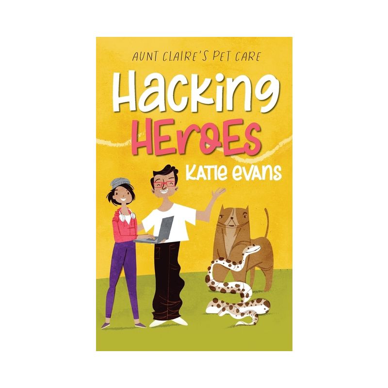 Hacking Heroes - by  Katie Evans (Paperback), 1 of 2