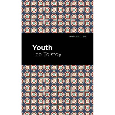 Youth - (Mint Editions) by  Leo Tolstoy (Paperback)