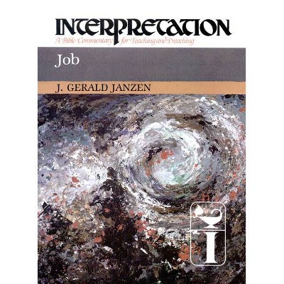 Job - (Interpretation: A Bible Commentary for Teaching & Preaching) by  J Gerald Janzen (Hardcover)