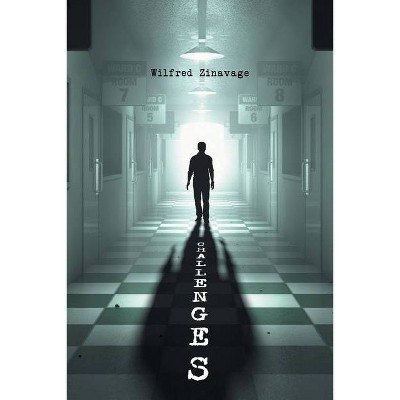 Challenges - by  Wilfred Zinavage (Paperback)