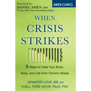 When Crisis Strikes - by Jennifer Love & Kjell Tore Hovik (Paperback) - 1 of 1
