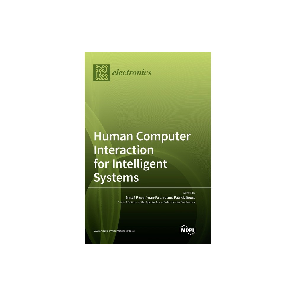 Human Computer Interaction for Intelligent Systems - (Hardcover)