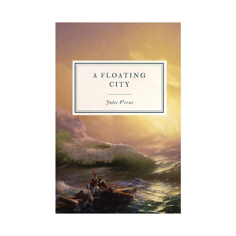 A Floating City - by  Jules Verne (Paperback), 1 of 2