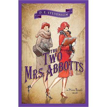 The Two Mrs. Abbotts - by  D E Stevenson (Paperback)