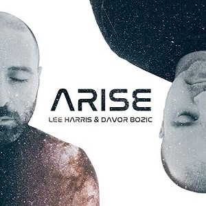 Lee Harris & Davor Bozic - Arise (CD) - 1 of 1