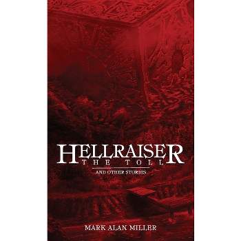 Hellraiser - by  Mark Alan Miller (Paperback)