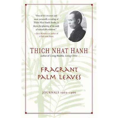 Fragrant Palm Leaves - by  Thich Nhat Hanh (Paperback)