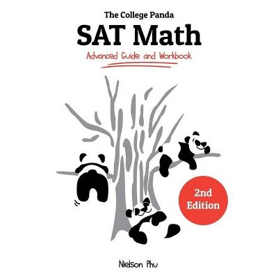 The College Panda's SAT Math - by  Nielson Phu (Paperback)