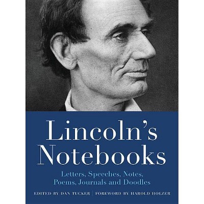 Lincoln's Notebooks - by  Dan Tucker (Paperback)