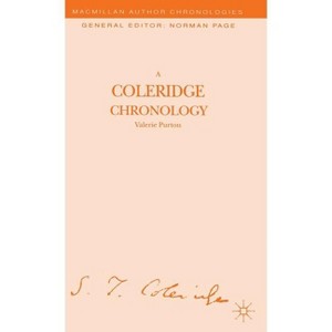 A Coleridge Chronology - (Author Chronologies) by  Valerie Purton (Hardcover) - 1 of 1