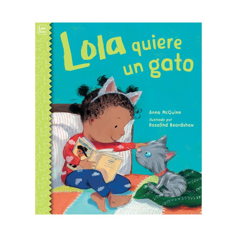 Lola Quiere Un Gato - (Lola Reads) by  Anna McQuinn (Hardcover), 1 of 2