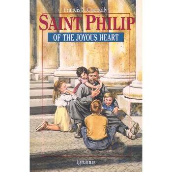 Saint Philip of the Joyous Heart - (Vision Books) by  Francis X Connolly (Paperback)