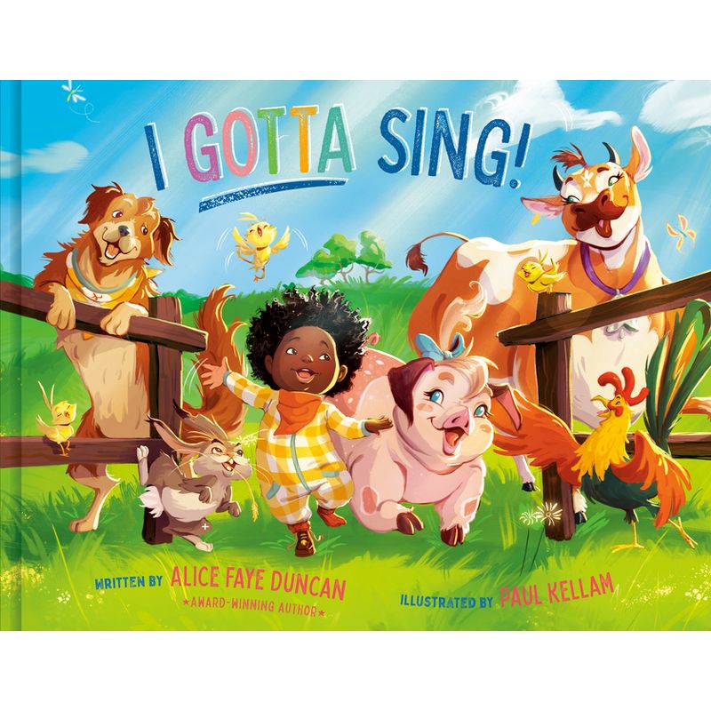 I Gotta Sing! - by  Alice Faye Duncan (Hardcover), 1 of 2