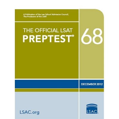 The Official LSAT Preptest 68 - (Official LSAT PrepTest) by  Law School Admission Council (Paperback)