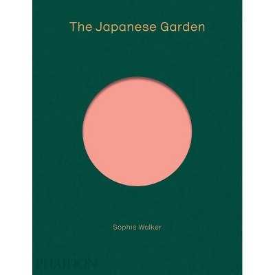 The Japanese Garden - by  Sophie Walker (Hardcover)