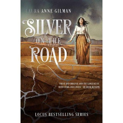 Silver on the Road, 1 - (Devil's West) by  Laura Anne Gilman (Paperback)