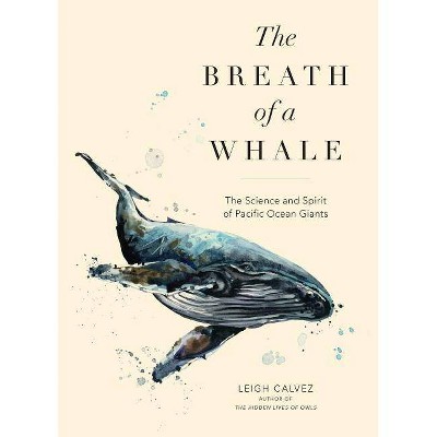The Breath of a Whale - by  Leigh Calvez (Paperback)