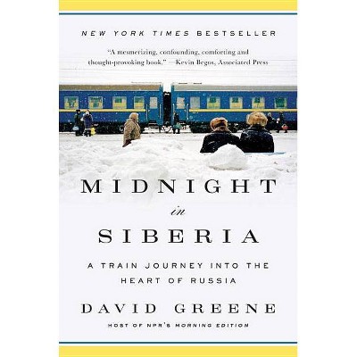 Midnight in Siberia - by  David Greene (Paperback)