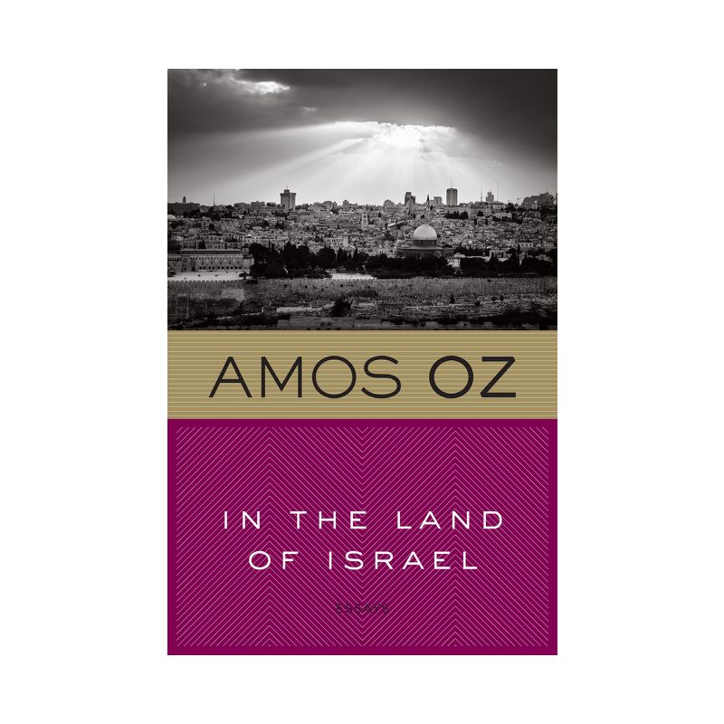 In the Land of Israel - by  Amos Oz (Paperback), 1 of 2