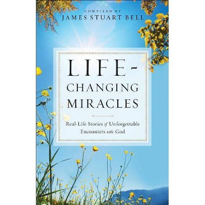 Life-Changing Miracles - (Paperback)