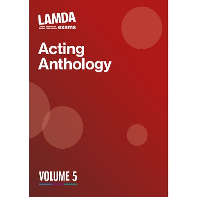 Lamda Acting Anthology: Volume 5 - by  Lamda Exams (Paperback)