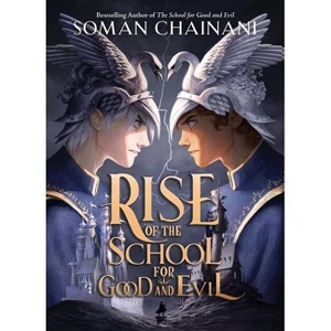 Rise of the School for Good and Evil - by Soman Chainani - 1 of 1