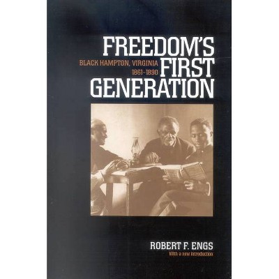 Freedom's First Generation - (Reconstructing America) by  Robert F Engs (Paperback)