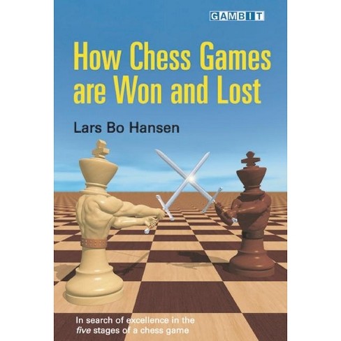 How Chess Are Won And - By Lars Bo Hansen (paperback) : Target