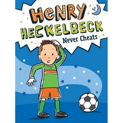 Henry Heckelbeck Never Cheats - by Wanda Coven (Paperback)