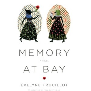 Memory at Bay - (Caraf Books) by  Evelyne Trouillot (Paperback) - 1 of 1