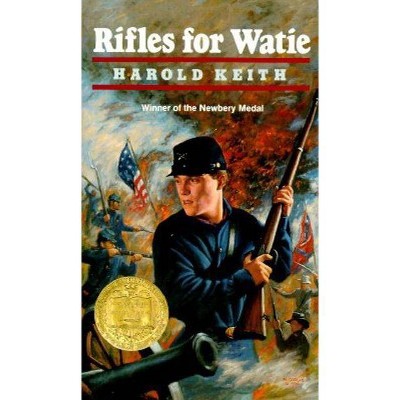 Rifles for Watie - by  Harold Keith (Paperback)