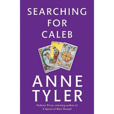 Searching for Caleb - by  Anne Tyler (Paperback)