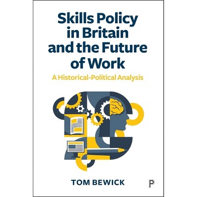 Skills Policy in Britain and the Future of Work - by Tom Bewick