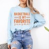 Simply Sage Market Basketball Is My Favorite Season Garment Dyed Long Sleeve - 2 of 4