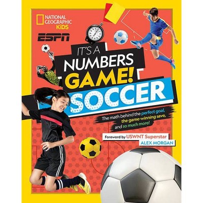 It's a Numbers Game! Soccer - by  James Buckley Jr (Hardcover)