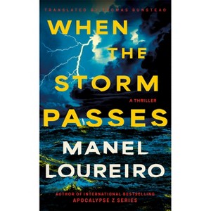 When the Storm Passes - by  Manel Loureiro (Paperback) - 1 of 1