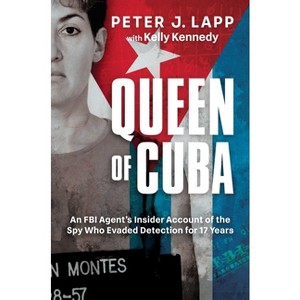 Queen of Cuba - by  Peter J Lapp (Hardcover) - 1 of 1