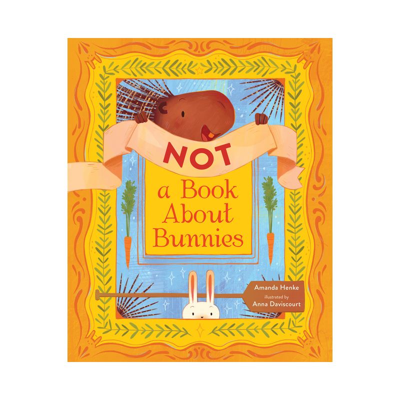 Not a Book about Bunnies - by  Amanda Henke (Hardcover), 1 of 2