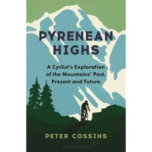 Pyrenean Highs - by  Peter Cossins (Hardcover) - 1 of 1