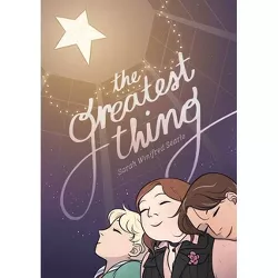 The Greatest Thing - by Sarah Winifred Searle