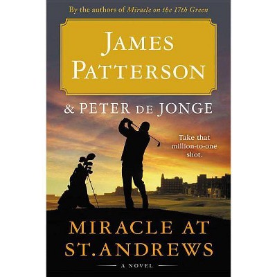 Miracle at St. Andrews -  (Miracle) by James Patterson (Hardcover)