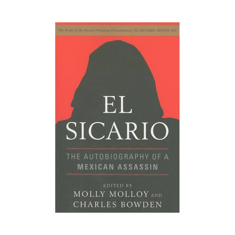 El Sicario - by  Molly Molloy & Charles Bowden (Paperback), 1 of 2