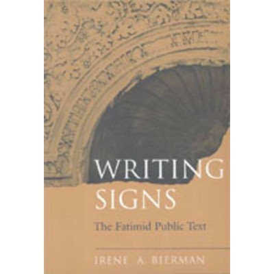 Writing Signs - by  Irene A Bierman (Paperback)