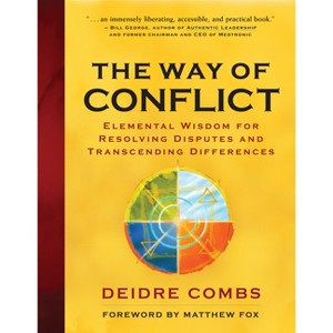 The Way of Conflict - by  Deidre Combs (Paperback) - 1 of 1