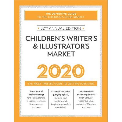 Children's Writer's & Illustrator's Market 2020 - 32nd Edition by  Amy Jones (Paperback)