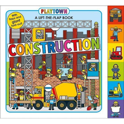 Playtown: Construction - by  Roger Priddy (Board Book)