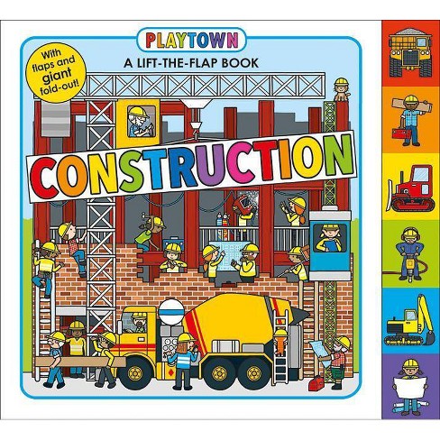 Playtown: Construction - By Roger Priddy (board Book) : Target